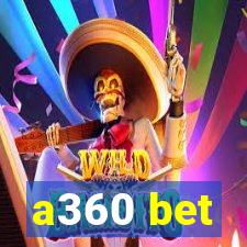 a360 bet